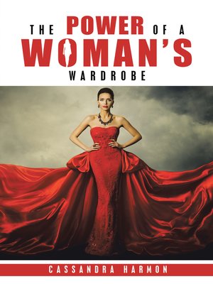 cover image of The Power of a Woman's Wardrobe